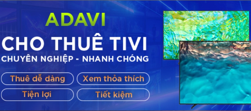 ADAVI cho thue Tivi