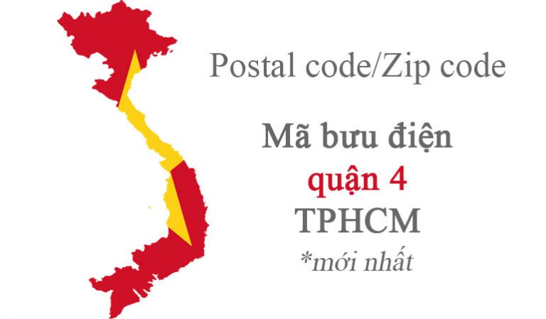 bang-zip-code-quan-4-hcm-ma-buu-dien-cap-nhat-day-du-moi-nhat