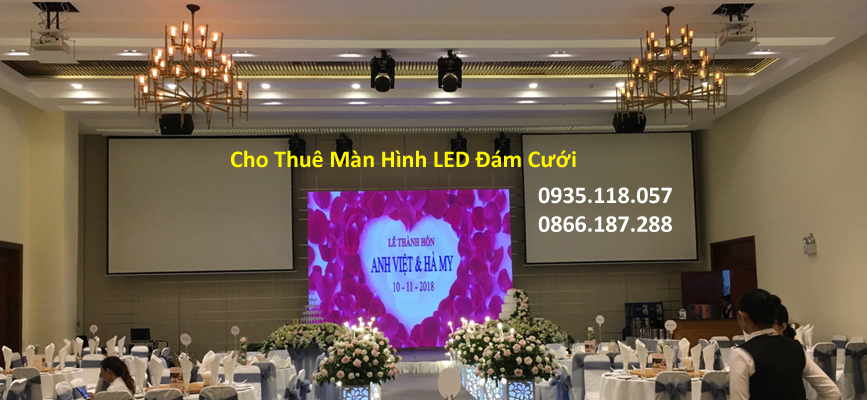 Cho Thuê Màn Hình Led Đám Cưới Trong Nhà Và Ngoài Trời - Chuyên Nghiệp -  Giá Tốt