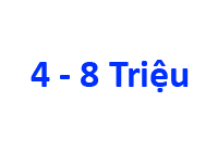 4 - 8 triệu
